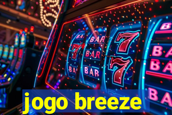 jogo breeze